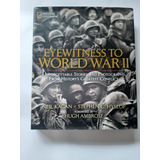 Eyewitness To World War